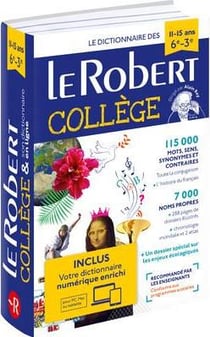 Dictionnaire le Robert collège : 11/15 ans