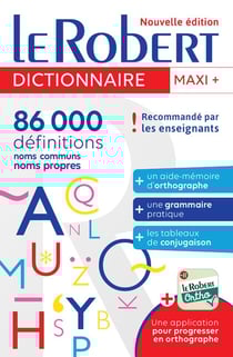 Le Robert & Collins - Maxi + : dictionnaire de langue française
