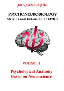 Psychoneurobiology origins and extension of emdr - psychological anatomy based on neuroscience