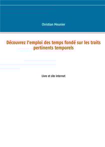 Découvrez l'emploi des temps fondé sur les traits pertinents temporels - livre et site internet
