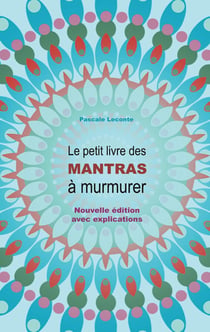 Le petit livre des mantras à murmurer