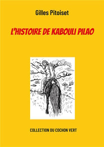 L'histoire de kabouli pilao