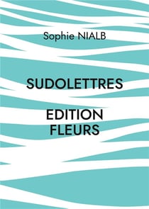 Sudolettres : edition fleurs