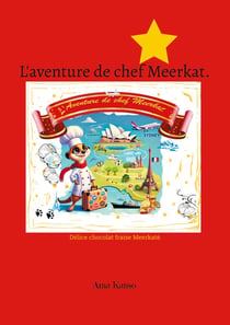 L'aventure de chef Meerkat. : Délice chocolat fraise Meerkaté.