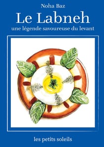 Le Labneh : une légende savoureuse du levant