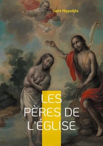 Les Pères de l'Église : Une exploration approfondie des fondateurs de la théologie patristique et de l'orthodoxie chrétienne primitive