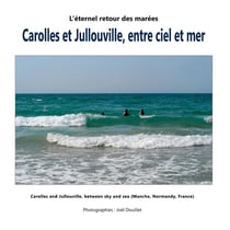 Carolles et Jullouville, entre ciel et mer : Carolles and Jullouville, between sky and sea (Manche, Normandy, France)