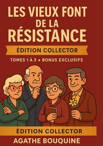 Les vieux font de la résistance : Édition Collector: Trois enquêtes cosy mystery irrésistibles au Foyer des Tilleuls