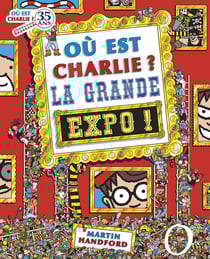 Où est Charlie ? : la grande expo !