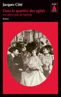 Les cahiers noirs de l'aliéniste Tome 1 - dans le quartier des agités