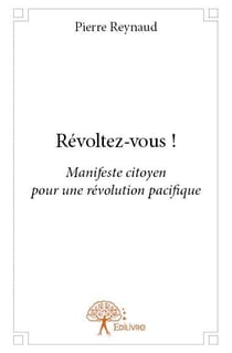 Révoltez-vous !