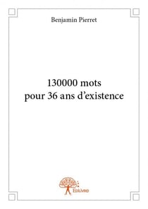 130000 mots pour 36 ans d'existence