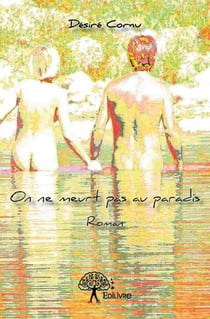 On ne meurt pas au paradis