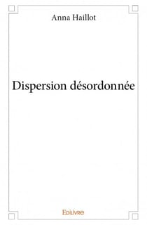 Dispersion désordonnée