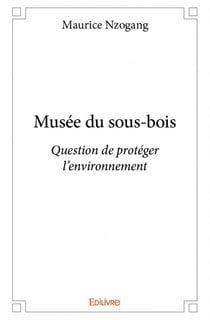 Musée du sous-bois