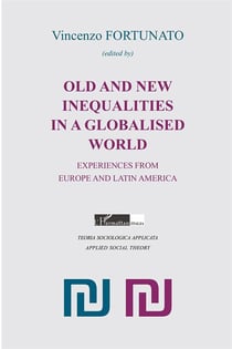 Old and new inequalities in a globalised world - experiences from Europe and Latin America