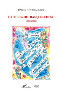 Lectures de François Cheng : Cinq essais