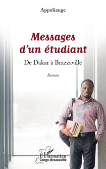 Messages d'un étudiant : De Dakar à Brazzaville