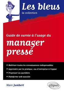Guide de survie à l'usage du manager presse
