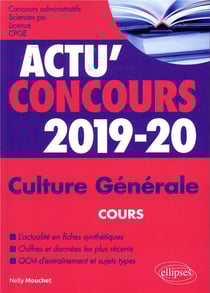 Actu'concours : culture generale - cours et QCM (édition 2019/2020)
