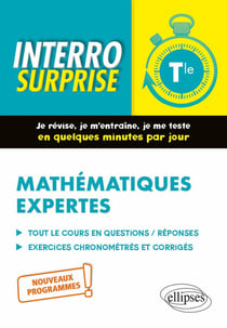 Interro surprise : mathématiques expertes - terminale - nouveaux programmes