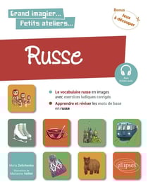 Russe en images avec exercices ludiques : apprendre et réviser les mots de base - A1