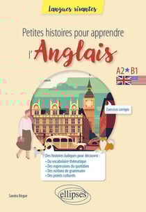 Petites histoires pour apprendre l'anglais : A2-B1
