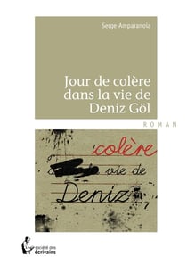Jour de colère dans la vie de Deniz Göl