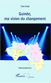Guinée, ma vision du changement
