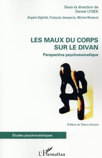 Les maux du corps sur le divan - perspective psychosomatique