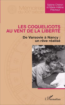 Les coquelicots au vent de la liberté - de Varsovie à Nancy : un rêve réalisé