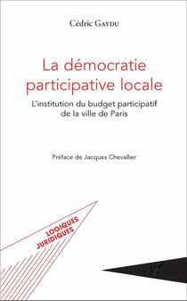 La démocratie participative locale : L'institution du budget participatif de la ville de Paris