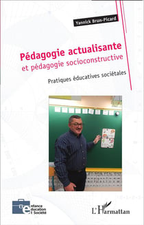 Pédagogie actualisante et pédagogie socioconstructive : Pratiques éducatives sociétales