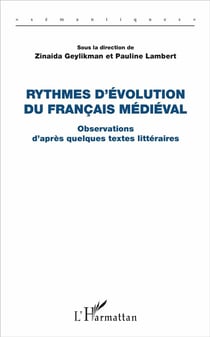 Rythmes d'évolution du francais médiéval - observations d'après quelques textes littéraires