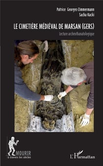Le cimetière médiéval de Marsan (Gers) - lecture archéothanatologique
