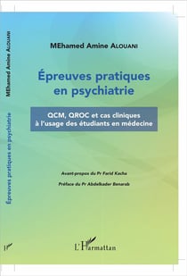 Épreuves pratiques en psychiatrie QCM, QROC et cas cliniques à l'usage des étudiants en médecine