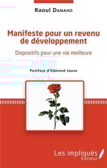 Manifeste pour un revenu de développement - dispositif pour une vie meilleure