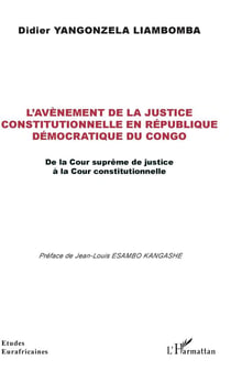 L'avènement de la justice constitutionnelle en République démocratique du Congo