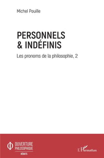 Personnels et indéfinis Tome 2 -  les pronoms de la philosophie