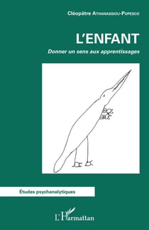 L'enfant : donner un sens aux apprentissages