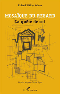Mosaîque du regard : la quête de soi