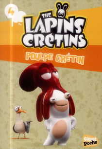 The Lapins Crétins Tome 4