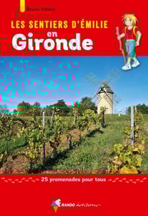 Les sentiers d'Emilie : Gironde