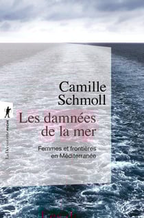 Les damnées de la mer : Femmes et frontières en Méditerranée