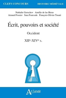 Écrit, pouvoirs et société, occident - XIIe-XIVe siècle
