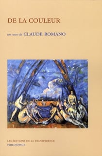 De la couleur : Un cours de Claude Romano