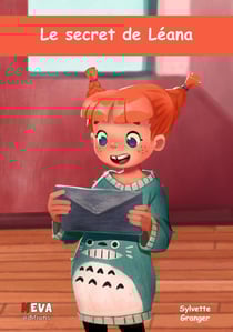 Le secret de leana - "histoire d'une famille recomposee