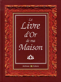 Le livre d'or de ma maison