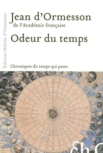 Odeur du temps - chroniques du temps qui passe