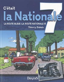 C'était la nationale 7